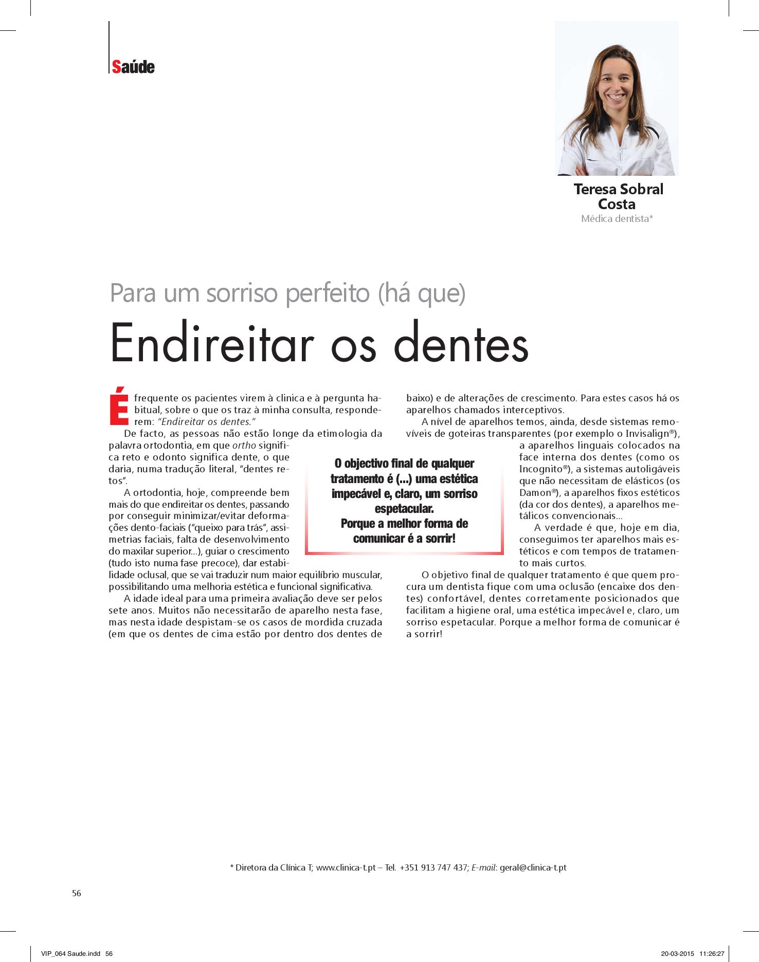 Clinica T - Revista Vip : Endireitar os dentes